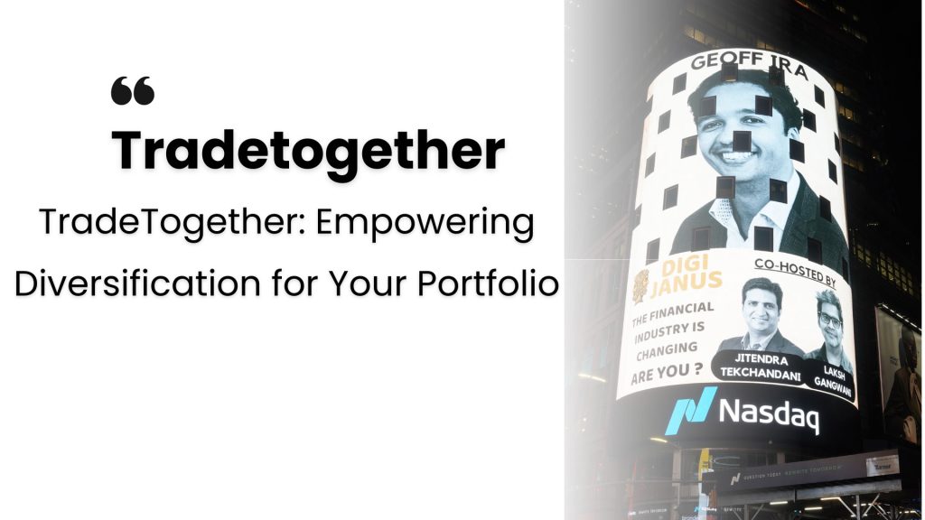 TradeTogether empowering diversification